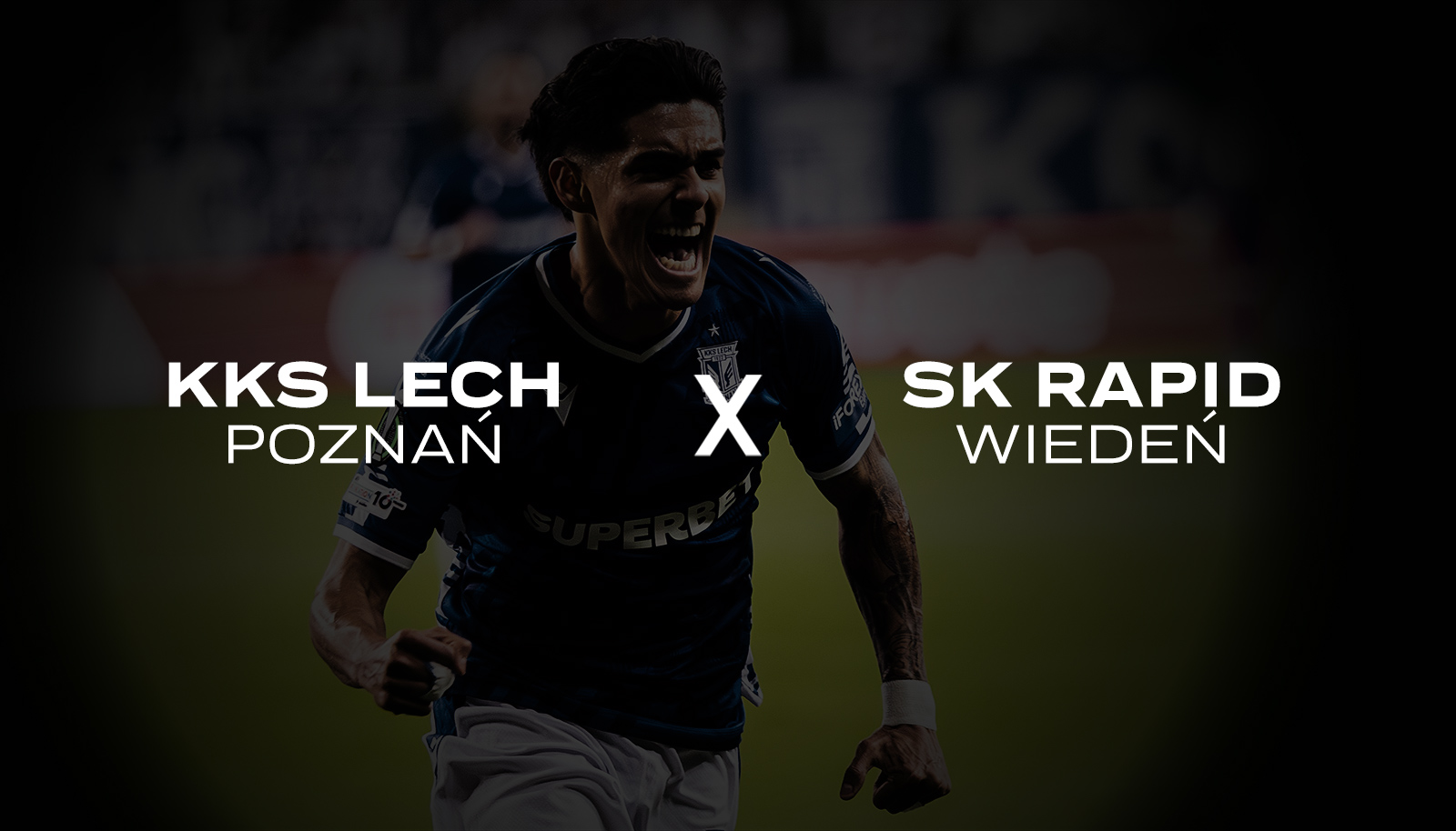 Lech Poznań - Rapid Wiedeń / Liga Konferencji 2025-26