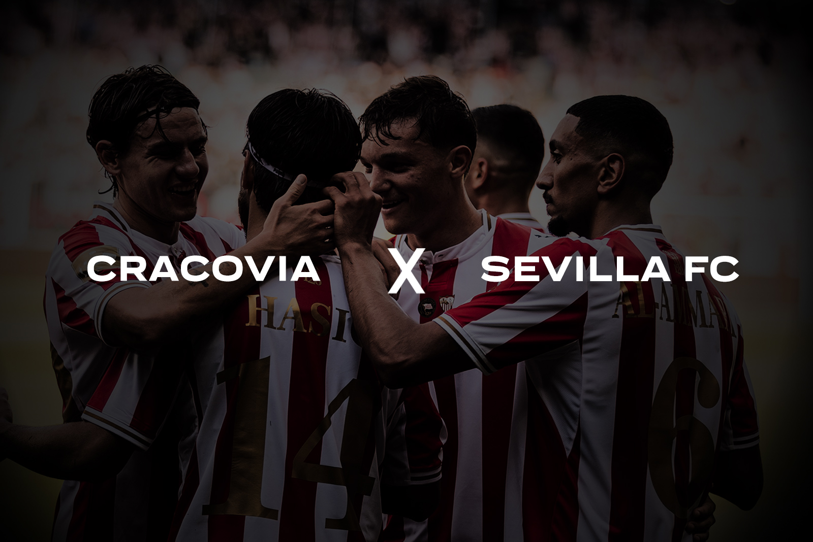 Cracovia - Sevilla FC / 120-years anniversary game